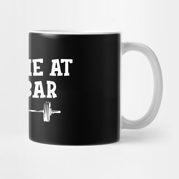Workout - Meet me at the bar by KC Happy Shop
